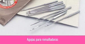 agujas para remalladoras